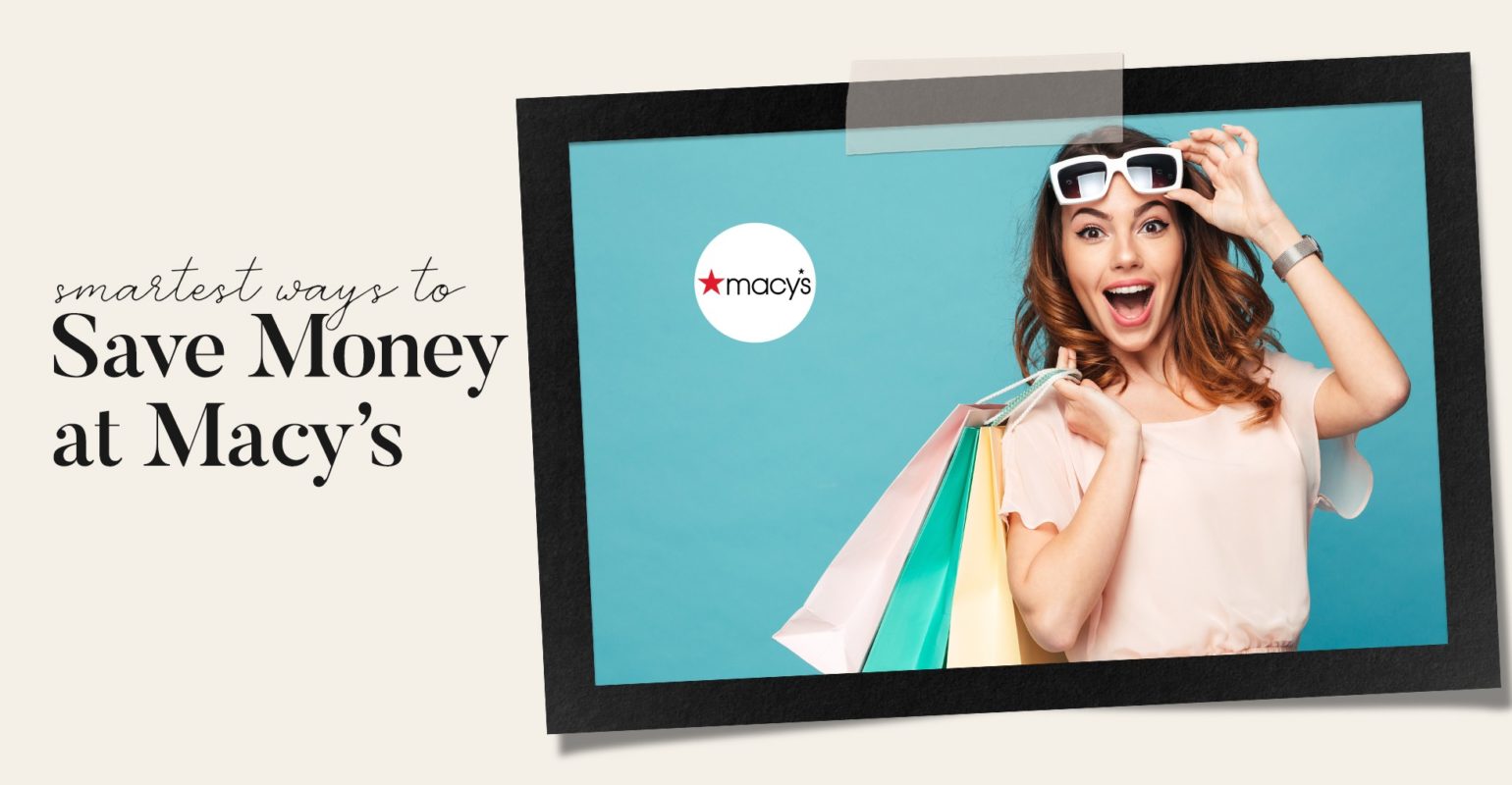 Ways to Save Money at Macy's